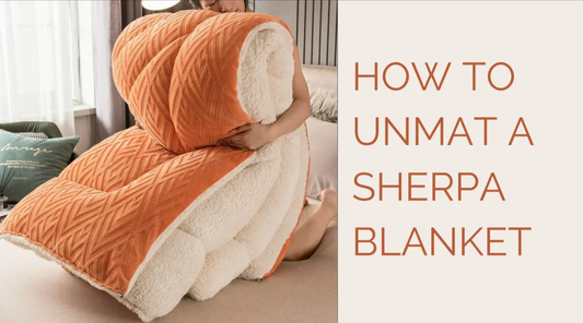 How to Unmat a Sherpa Blanket: Restore the Softness You Fell in Love With