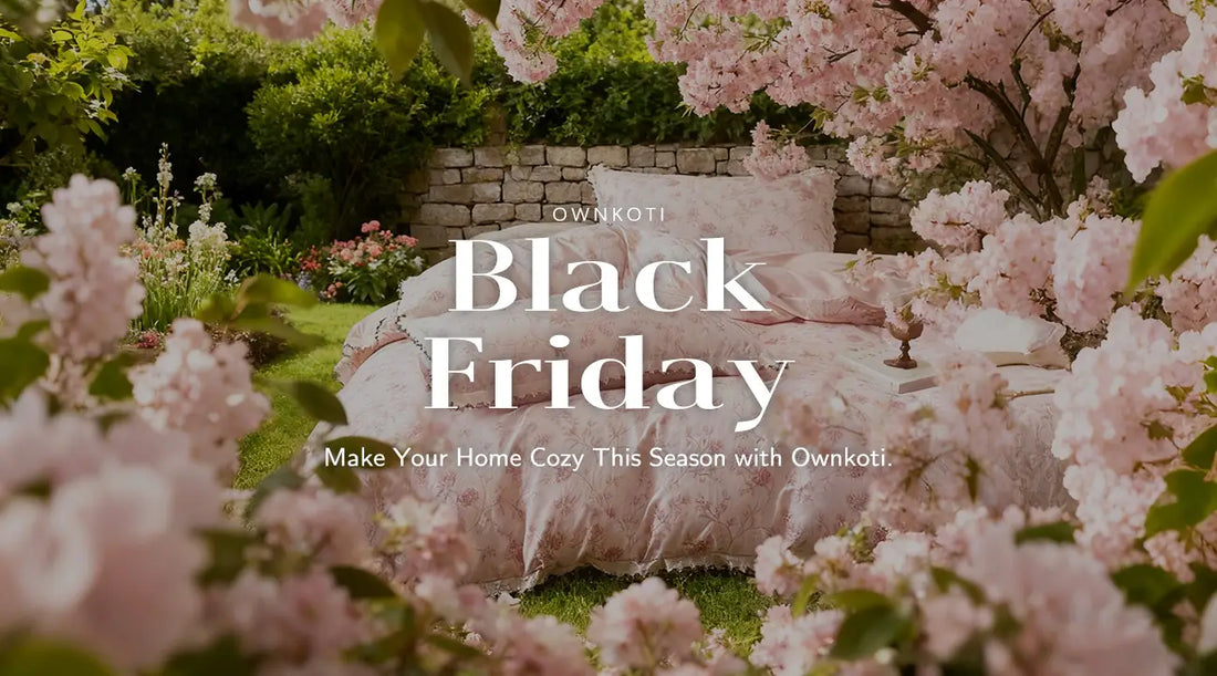 Black Friday – Make Your Home Cozy This Season with Ownkoti