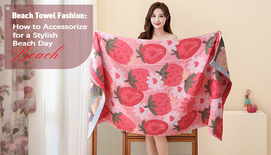 Beach Towel Fashion: How to Accessorize for a Stylish Beach Day